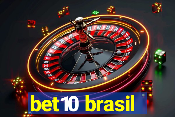 bet10 brasil